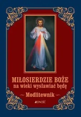 Miłosierdzie Boże na wieki... Modlitewnik (mały) - Ks. Zbigniew Sobolewski Okazja