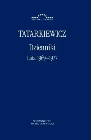 Dzienniki T.3 Lata 1969-1977 - Władysław Tatarkiewicz Dostępne od ręki