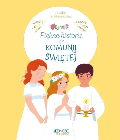 Premium Piękne historie o Komunii Świętej - Sophie de Mullenheim