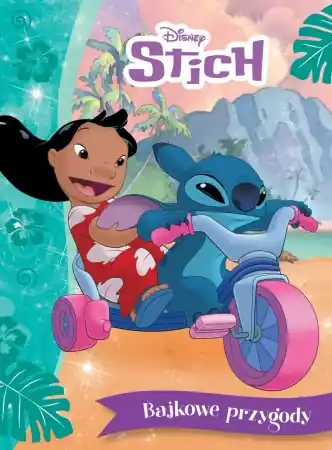 Bajkowe przygody. Disney Stitch - praca zbiorowa Hit sprzedaży
