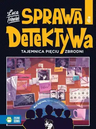 Łatwy zwrot Sprawa dla detektywa. Tajemnica pięciu zbrodni - Luca Tebaldi, Francesca Rizzato