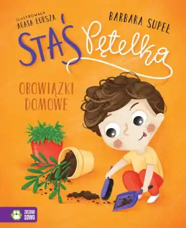 Staś Pętelka. Obowiązki domowe - Barbara Supeł, Agata Łuksza Wysoka jakość