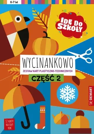 Wybór klientów Idę do szkoły. Wycinankowo cz.2 - Anna Borchard
