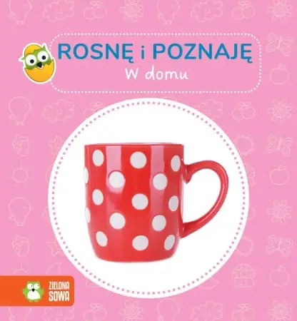Rosnę i poznaję. W domu - praca zbiorowa Rabat