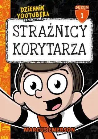 Dziennik Youtubera. Strażnicy korytarza - Marcus Emerson Popularny