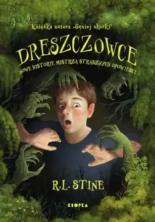 Dreszczowce. Nowe historie mistrza strasznych... - R.L. Stine Nie przegap