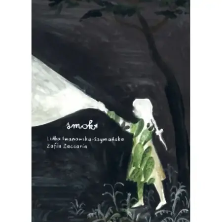 Do wyczerpania zapasów Smok - IWANOWSKA-SZYMAŃSKA LIDKA, ZOFIA ZACCARIA ilustracje
