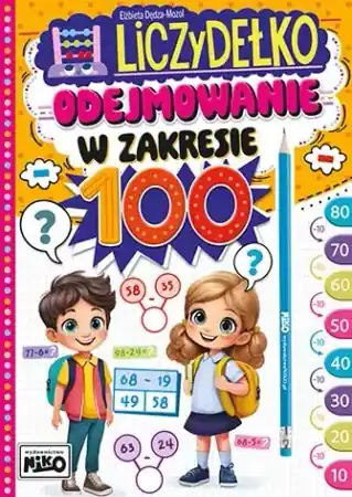 Najlepsza cena Liczydełko. Odejmowanie w zakresie 100 - Elżbieta Dędza-mozol