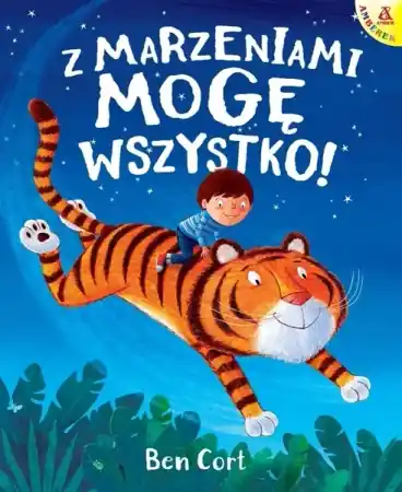 Z marzeniami mogę wszystko! - Ben Cort Nowy