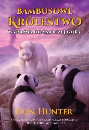 Wyprzedaż Bambusowe Królestwo T.3 Wyprawa do Smoczej Góry - Erin Hunter