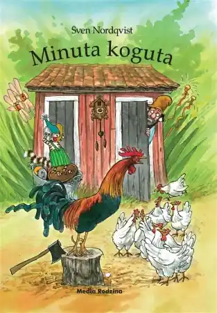 Wysoka jakość Pettson i Findus. Minuta koguta - Sven Nordqvist