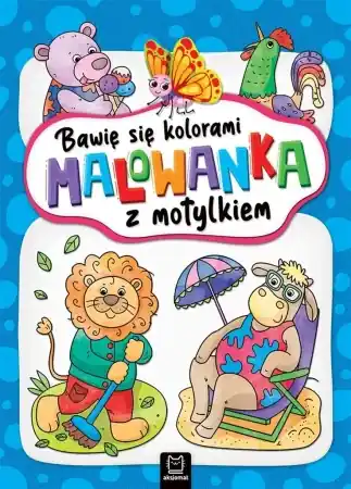 Sprawdź teraz Bawię się kolorami. Malowanka z motylkiem - Agata Kaczyńska