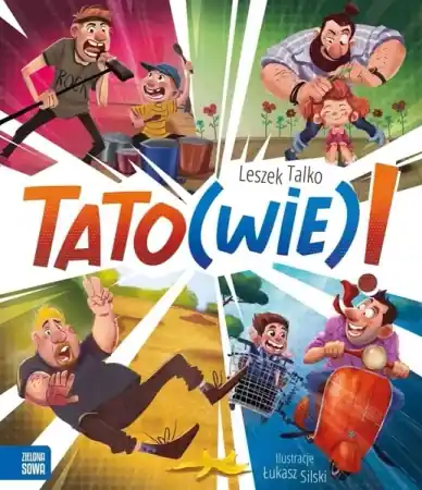 Super okazja Tato(wie)! - Leszek Talko, Łukasz Silski