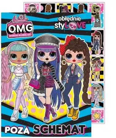 LOL Surprise! OMG Obłędnie styLOVE. Poza schemat - praca zbiorowa Ostatnia szansa