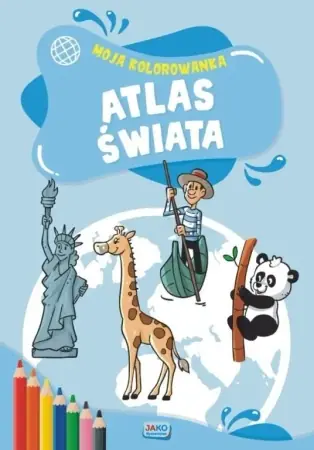 Moja kolorowanka. Atlas świata - praca zbiorowa Premium