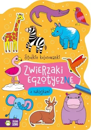 Bezpieczne zakupy Słodkie kolorowanki. Zwierzaki egzotyczne - praca zbiorowa