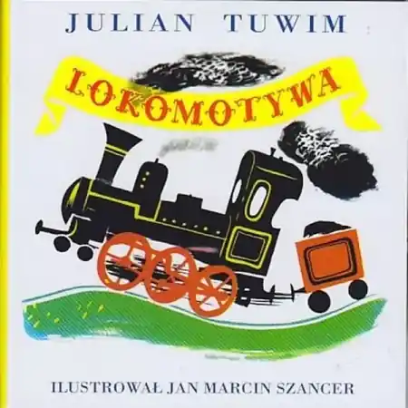 Darmowy zwrot Lokomotywa - Julian Tuwim