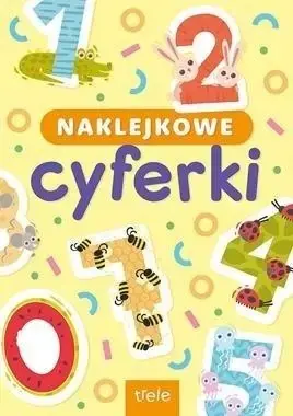 Premium Naklejkowe cyferki. Naklejkowa szkoła - opracowanie zbiorowe