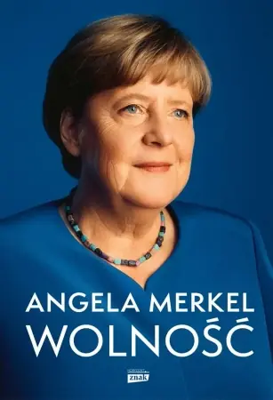 Wyjątkowa oferta Wolność. Wspomnienia 1954-2021 - Angela Merkel, Beate Baumann