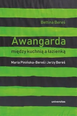 Nowość Awangarda między kuchnią a łazienką - Bettina Bereś