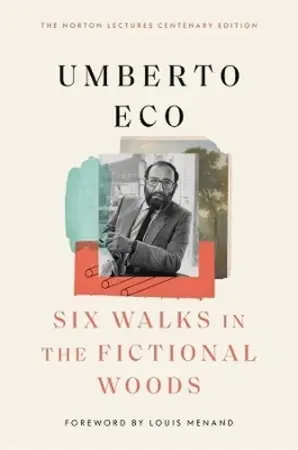 Six Walks in the Fictional Woods - Umberto Eco Ograniczona ilość