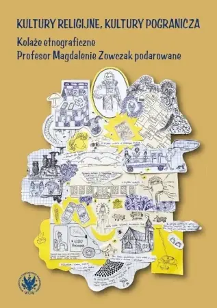 Kultury religijne, kultury pogranicza - Kamila Baraniecka-Olszewska, Julia Buyskykh, Agni Cena promocyjna