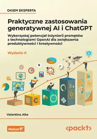 Ograniczona ilość Praktyczne zastosowania generatywnej AI i ChatGPT - Valentina Alto