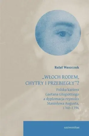 Włoch rodem, chytry i przebiegły? - Rafał Waszczuk Promocja