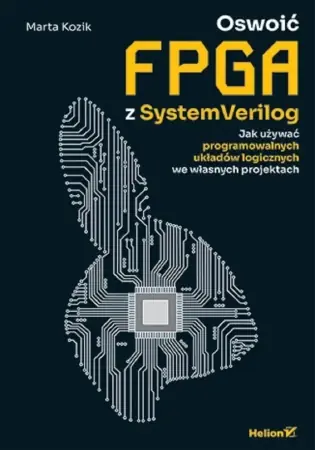 Promocja Oswoić FPGA z SystemVerilog - Marta Kozik
