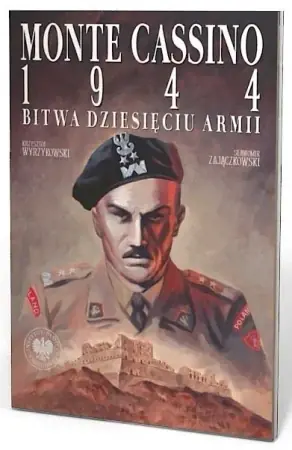 Monte Cassino 1944. Bitwa Dziesięciu Armii - Krzysztof Wyrzykowski, Sławomir Zajączkowski Nie przegap