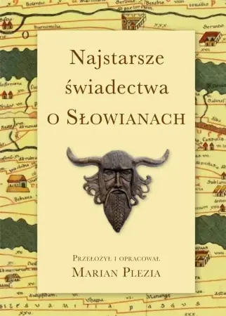 Szybka wysyłka Najstarsze świadectwa o Słowianach - Marian Plezia
