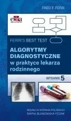 Oferta czasowa Ferri's Best Test. Algorytmy diagnostyczne w prakt - F.F. Ferri