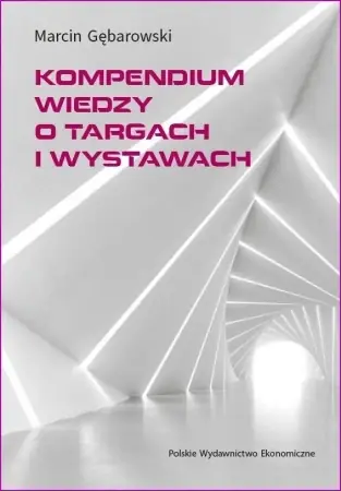 Darmowa dostawa Kompendium wiedzy o targach i wystawach - Marcin Gębarowski
