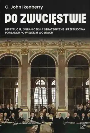 Premium Po zwycięstwie - G. John Ikenberry