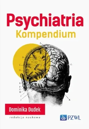 Psychiatria. Kompendium - Dominika Dudek Rabat