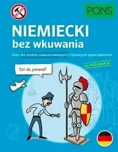 Oferta limitowana Niemiecki bez wkuwania B1 w.2 - praca zbiorowa