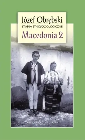 Macedonia 2 - Józef Obrębski Tylko dziś