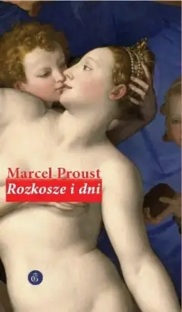 Rozkosze i dni - Marcel Proust Okazja