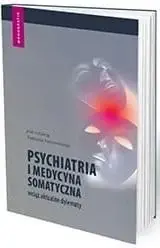Darmowa dostawa Psychiatria i medycyna somatyczna wciąż aktualne - Tadeusz Parnowski