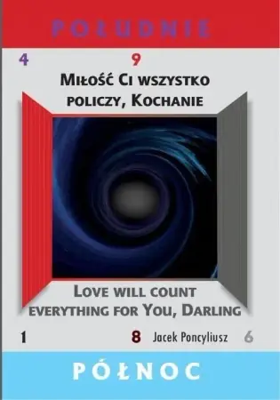 Miłość Ci wszystko policzy, Kochanie - Jacek Poncyliusz Cena promocyjna