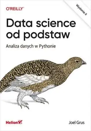 Data science od podstaw. Analiza danych... w.2 - Joel Grus Zamów teraz