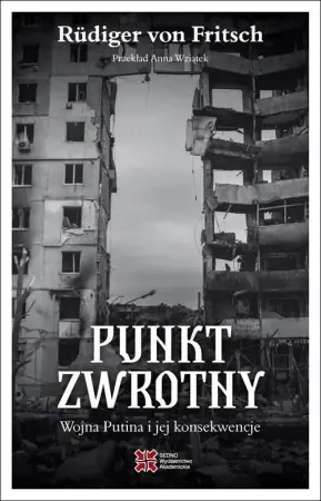 Premium Punkt zwrotny. Wojna Putina i jej konsekwencje - von Rudiger Fritsch