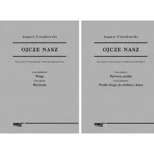Popularny Ojcze nasz. Klasycy Polskiej Nowoczesności T.1-4 - August Cieszkowski