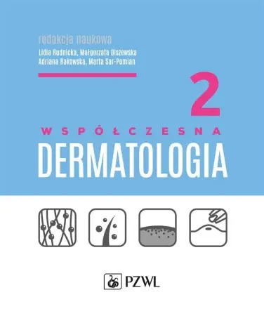 Współczesna dermatologia T.2 - praca zbiorowa Oferta czasowa