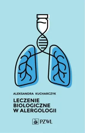 Leczenie biologiczne w alergologii - Aleksandra Kucharczyk Hit cenowy