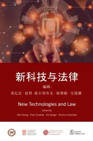 New Technologies and Law - praca zbiorowa Zamów dziś