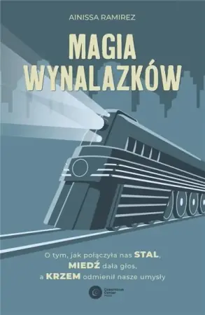 Cena promocyjna Magia wynalazków - Ainissa Ramirez