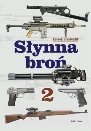 Słynna broń 2 - Leszek Erenfeicht Najlepsza cena