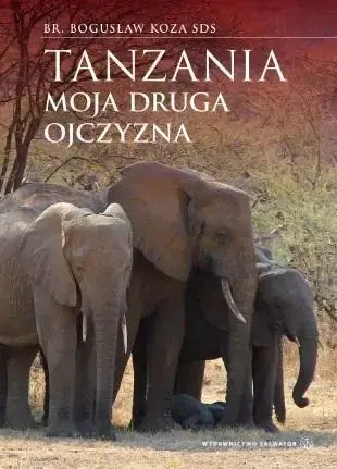 Premium Tanzania - moja druga ojczyzna - br. Bogusław Koza SDS