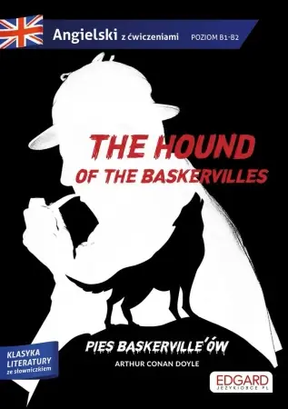 The hound of the Baskervilles/Pies Baskerville'ów. - Arthur Doyle Conan, Grzegorz Gajek, Ewa Norman Do wyczerpania zapasów